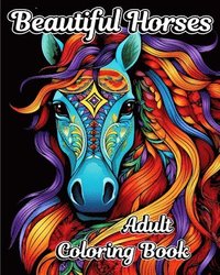 bokomslag Beautiful Horses Adult Coloring Book