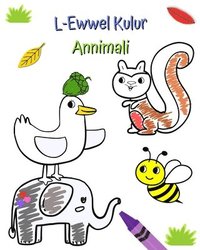 bokomslag L-Ewwel Kulur - Annimali