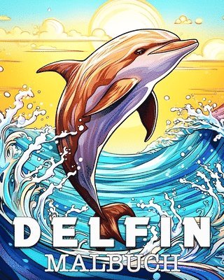 bokomslag Delfin Malbuch