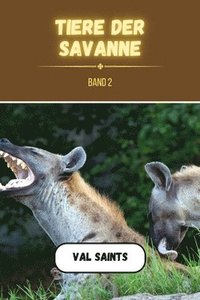 bokomslag Tiere der Savanne Band 2