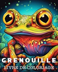 bokomslag Grenouille Livre de Coloriage