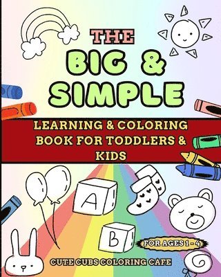 bokomslag Big and Simple Learning and Coloring Book for Toddlers and Kids