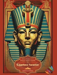 bokomslag Egyptens faraoner - Mlarbok fr entusiaster av den forntida egyptiska civilisationen