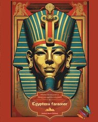 bokomslag Egyptens faraoner - Mlarbok fr entusiaster av den forntida egyptiska civilisationen
