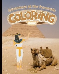 bokomslag Adventure at the Pyramids Coloring Book