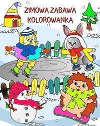 bokomslag Zimowa Zabawa Kolorowanka
