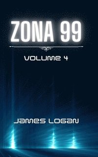 bokomslag Zona 99 volume 4