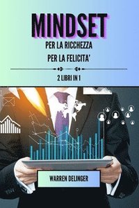bokomslag Mindset per la ricchezza + mindset per la felicita'