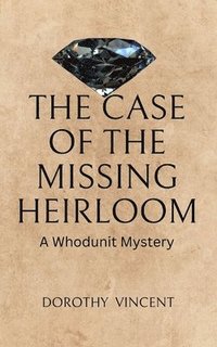 bokomslag Case of the Missing Heirloom