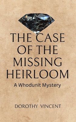 bokomslag Case of the Missing Heirloom