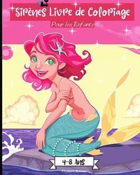 bokomslag Livre de coloriage des Sirènes pour les Enfants de 4 à 8 Ans