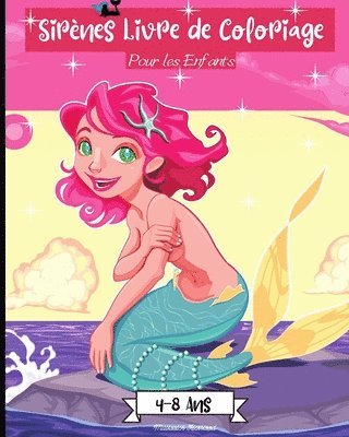 bokomslag Livre de coloriage des Sirènes pour les Enfants de 4 à 8 Ans