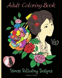 bokomslag Adult Coloring Book Stress Relieving Designs for Meditation to Relax Body, Mind and Spirit