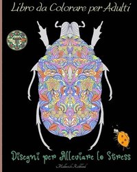bokomslag Libro da Colorare per Adulti per Alleviare lo Stress