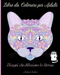 bokomslag Libro da Colorare per Adulti per Alleviare lo Stress
