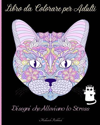 bokomslag Libro da Colorare per Adulti per Alleviare lo Stress