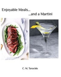 bokomslag Enjoyable Meals......and a Martini