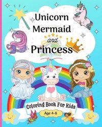 bokomslag Unicorn, Mermaid and Princess Coloring Book for Kids 6-10