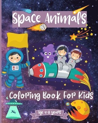 Space Animals Coloring Book For Kids Ages 4-8 years 1
