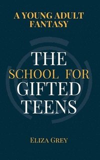 bokomslag School for Gifted Teens