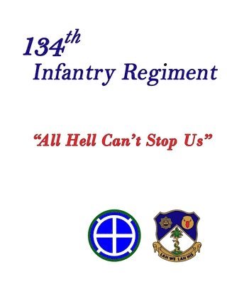 bokomslag 134th Infantry Regiment Combat History of World War II