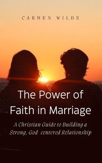 bokomslag Power of Faith in Marriage