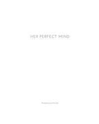 bokomslag Her Perfect Mind / Ihr Vollkommener Verstand