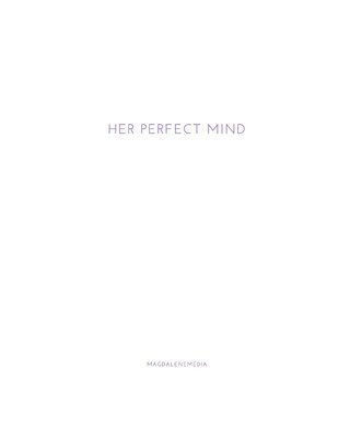 bokomslag Her Perfect Mind / Ihr Vollkommener Verstand