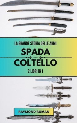 bokomslag grande storia delle armi