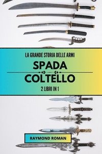 bokomslag grande storia delle armi