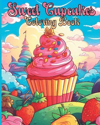bokomslag Sweet Cupcakes Coloring Book