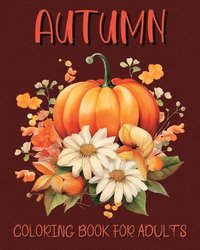bokomslag Autumn Coloring Book for Adults