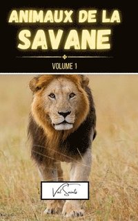 bokomslag Animaux de la savane volume 1