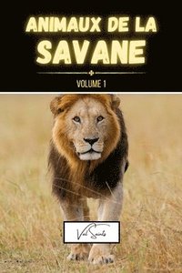 bokomslag Animaux de la savane volume 1