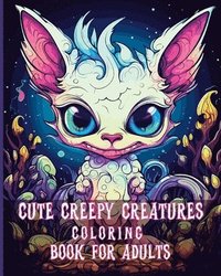 bokomslag Cute Creepy Creatures Coloring Book for Adults