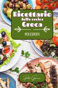 bokomslag Ricettario della cucina greca per esperti