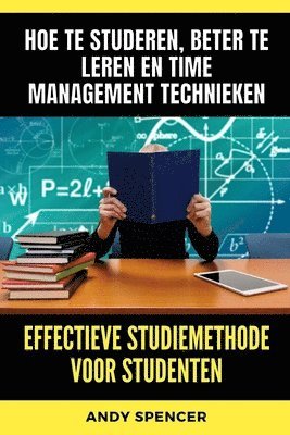 bokomslag Effectieve studiemethode voor studenten