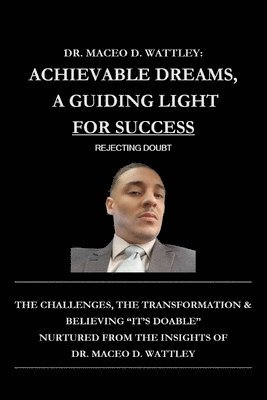 bokomslag Achievable Dreams, A Guiding Light For Success