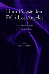 bokomslag Huru Pingstelden Föll i Los Angeles