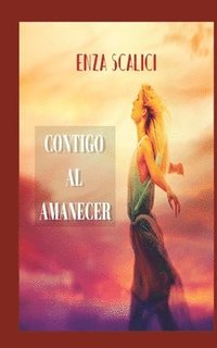 bokomslag Contigo al Amanecer