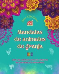 bokomslag Mandalas de animales de granja Libro de colorear para los amantes de la granja y la naturaleza Diseos relajantes
