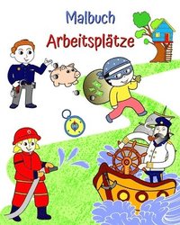 bokomslag Malbuch, Arbeitsplätze