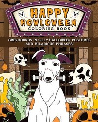 bokomslag Greyhounds Happy Howloween Coloring Book