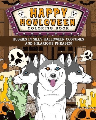 bokomslag Huskies Happy Howloween Coloring Book