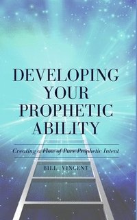 bokomslag Developing Your Prophetic Ability