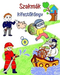 bokomslag Szakmák kifest?könyv