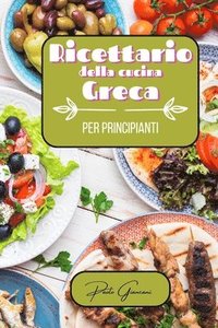 bokomslag Ricettario della cucina greca per principianti
