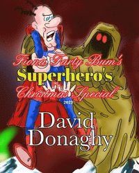 bokomslag Fiona Farty Bum's Superhero's Christmas Special 2023