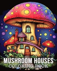 bokomslag Mushroom Houses Coloring Book