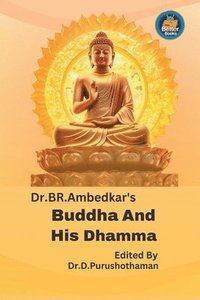 bokomslag Dr BR. Ambedkar's Buddha And His Dhamma